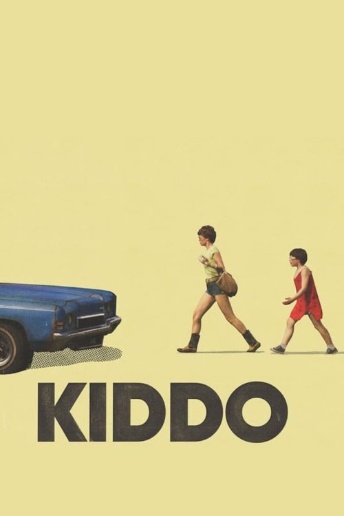 Kiddo - Movie Poster Kiddo - Movie Poster