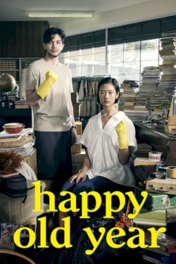 Happy Old Year - Movie Poster Happy Old Year - Movie Poster