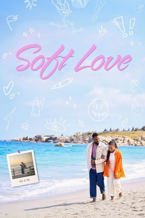 Soft Love - Movie Poster Soft Love - Movie Poster