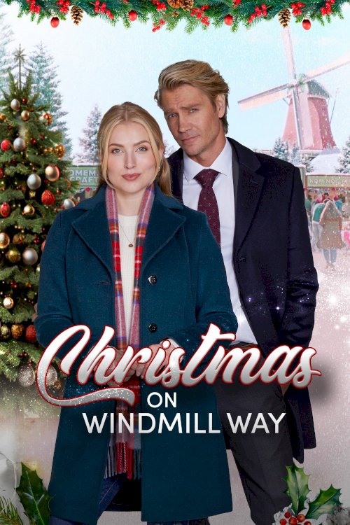 Christmas on Windmill Way - Movie Poster Christmas on Windmill Way - Movie Poster