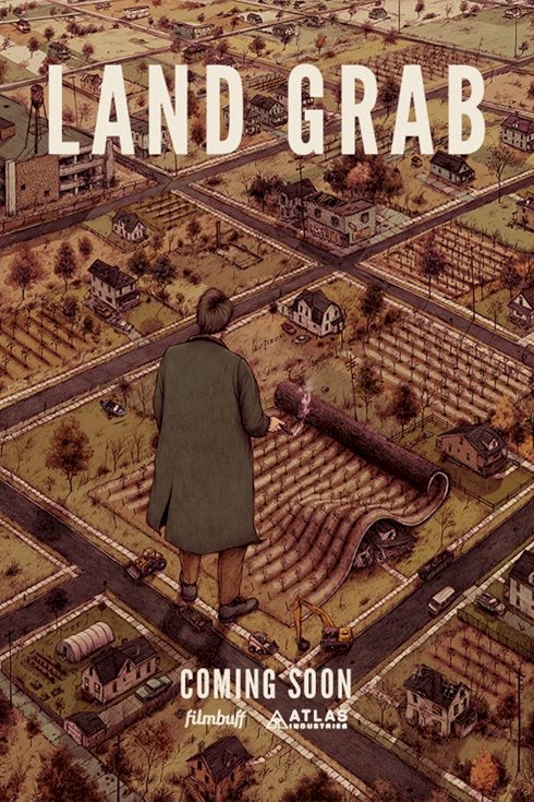 Land Grab - Movie Poster Land Grab - Movie Poster