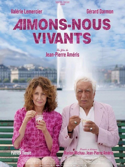 Aimons-nous vivants - Movie Poster Aimons-nous vivants - Movie Poster
