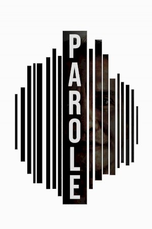 Parole - Movie Poster