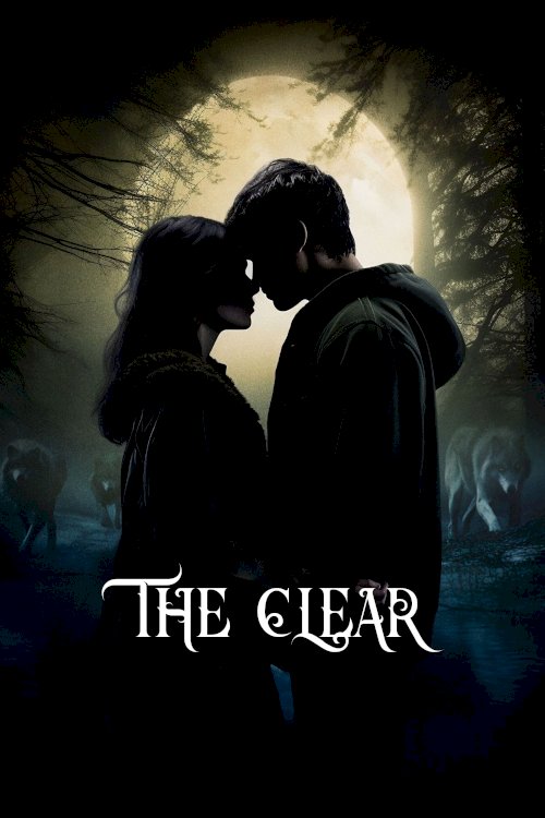 The Clear - Movie Poster The Clear - Movie Poster