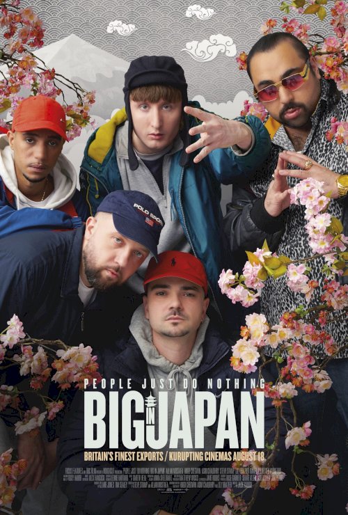 People Just Do Nothing: Big in Japan - Movie Poster People Just Do Nothing: Big in Japan - Movie Poster