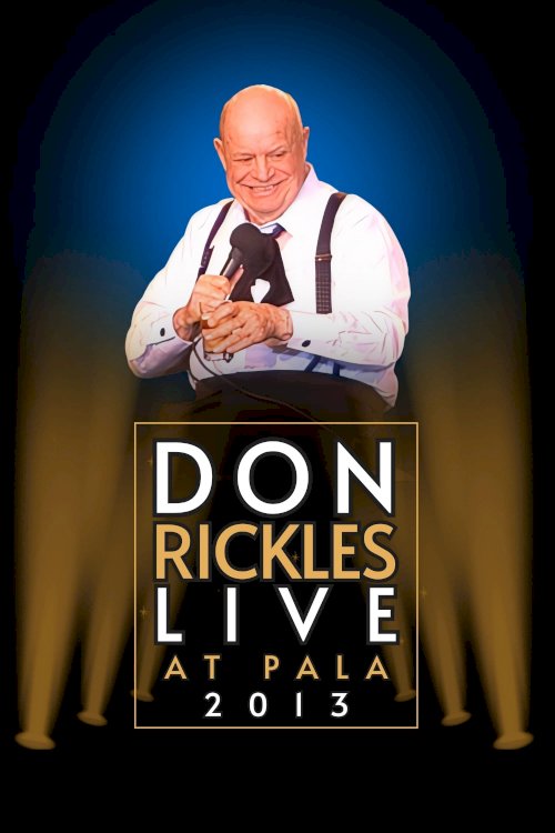 Don Rickles Live in Pala 2013 - Movie Poster Don Rickles Live in Pala 2013 - Movie Poster
