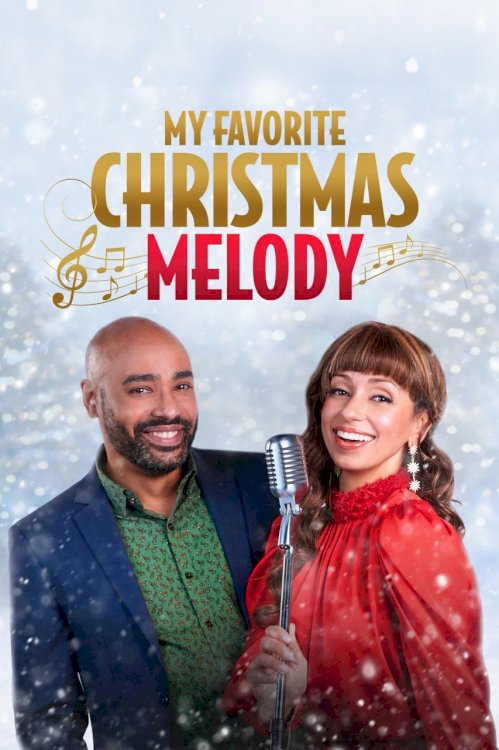 My Favorite Christmas Melody - Movie Poster My Favorite Christmas Melody - Movie Poster