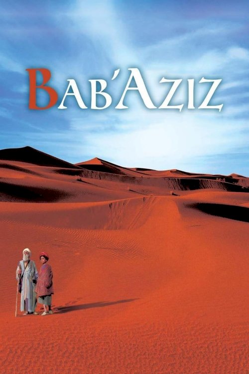 Bab'Aziz - Movie Poster Bab'Aziz - Movie Poster