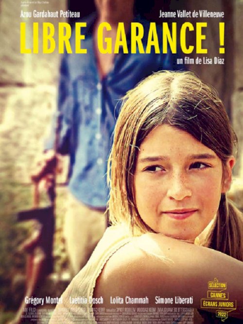 Libre Garance ! - Movie Poster Libre Garance ! - Movie Poster