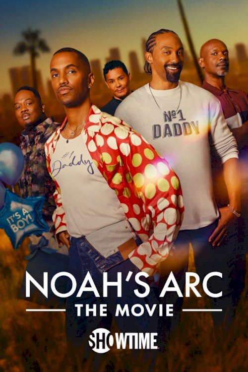 Noah's Arc: The Movie - Movie Poster Noah's Arc: The Movie - Movie Poster