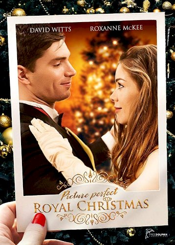 Picture Perfect Royal Christmas - Movie Poster Picture Perfect Royal Christmas - Movie Poster