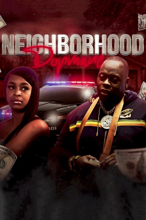 Da Neighborhood Dopemane - Movie Poster Da Neighborhood Dopemane - Movie Poster
