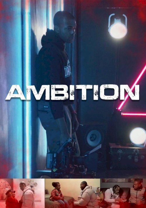 Ambition - Movie Poster Ambition - Movie Poster