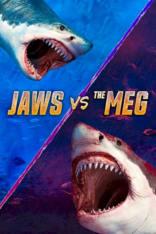 Jaws vs. the Meg - Movie Poster Jaws vs. the Meg - Movie Poster