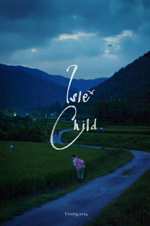 Isle Child - Movie Poster Isle Child - Movie Poster