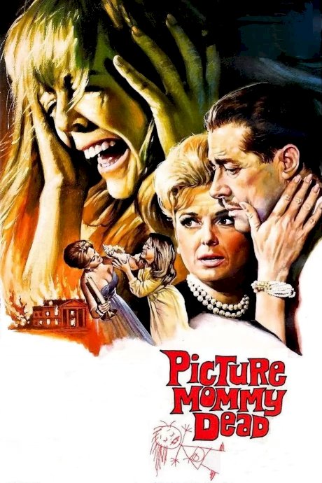 Picture Mommy Dead - Movie Poster Picture Mommy Dead - Movie Poster