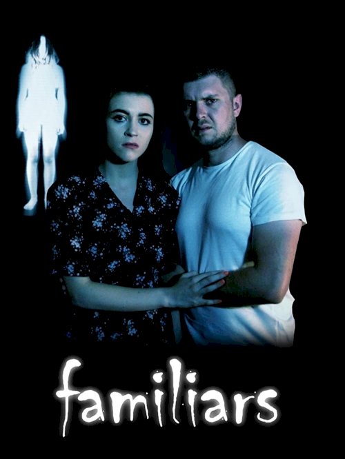 Familiars - Movie Poster Familiars - Movie Poster