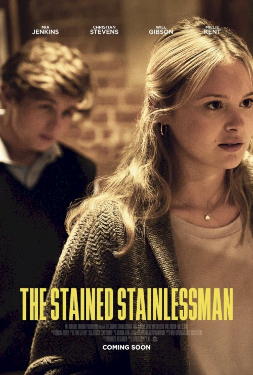 The Stained Stainlessman - Movie Poster The Stained Stainlessman - Movie Poster