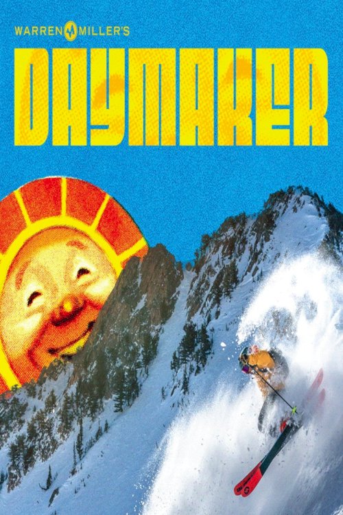 Warren Miller's Daymaker - Movie Poster Warren Miller's Daymaker - Movie Poster