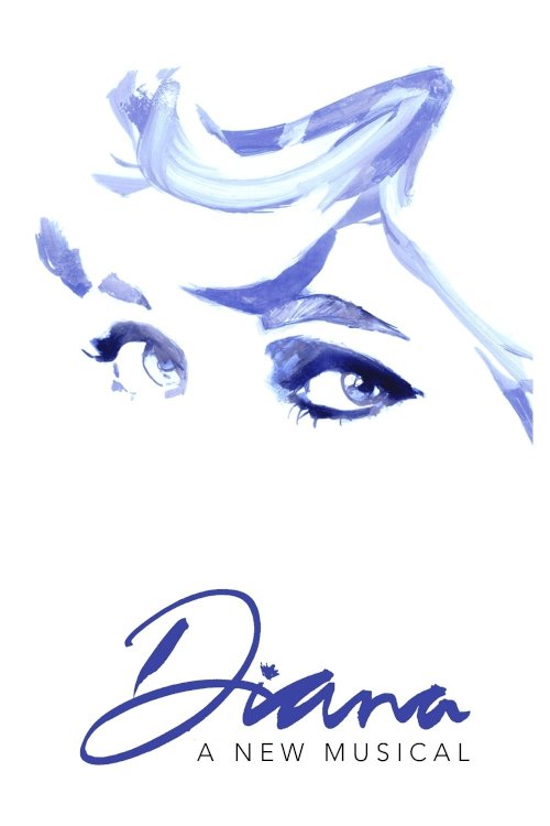 Diana: The Musical - Movie Poster Diana: The Musical - Movie Poster