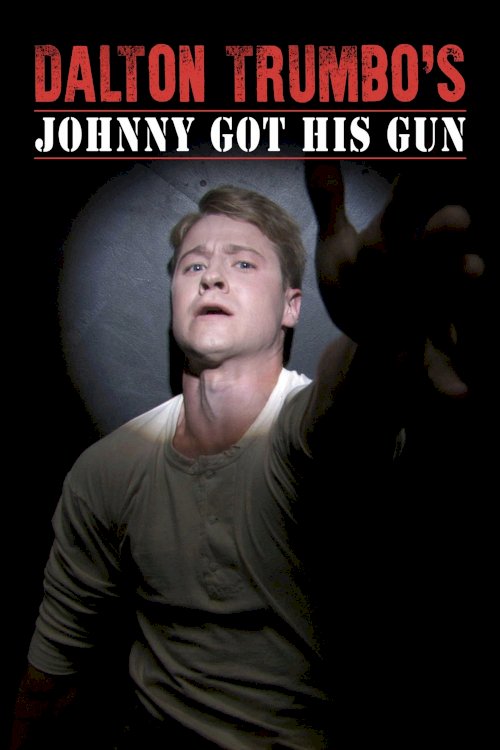 Johnny Got His Gun - Movie Poster Johnny Got His Gun - Movie Poster