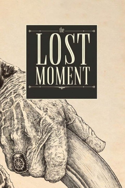 The Lost Moment - Movie Poster The Lost Moment - Movie Poster