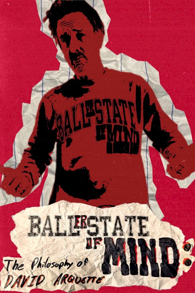 Baller State of Mind: The Philosophy of David Arquette - Movie Poster Baller State of Mind: The Philosophy of David Arquette - Movie Poster
