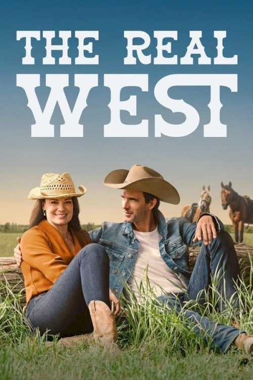 The Real West - Movie Poster The Real West - Movie Poster