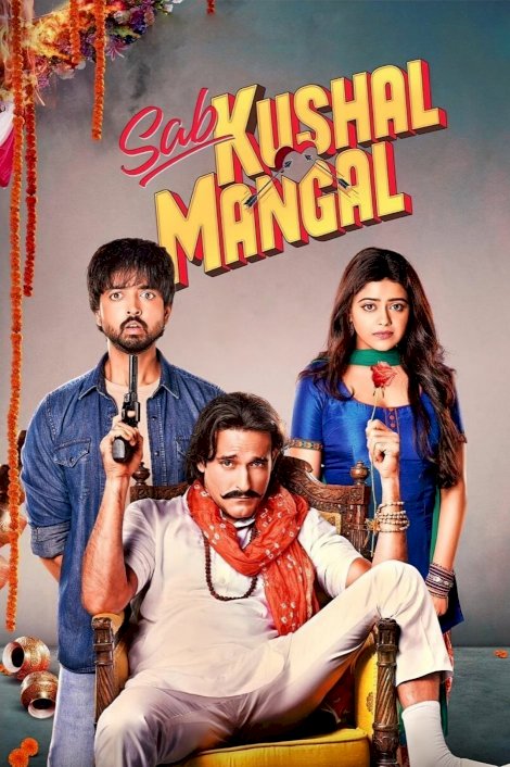 Sab Kushal Mangal - Movie Poster Sab Kushal Mangal - Movie Poster