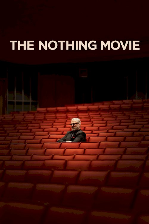 The Nothing Movie - Movie Poster The Nothing Movie - Movie Poster
