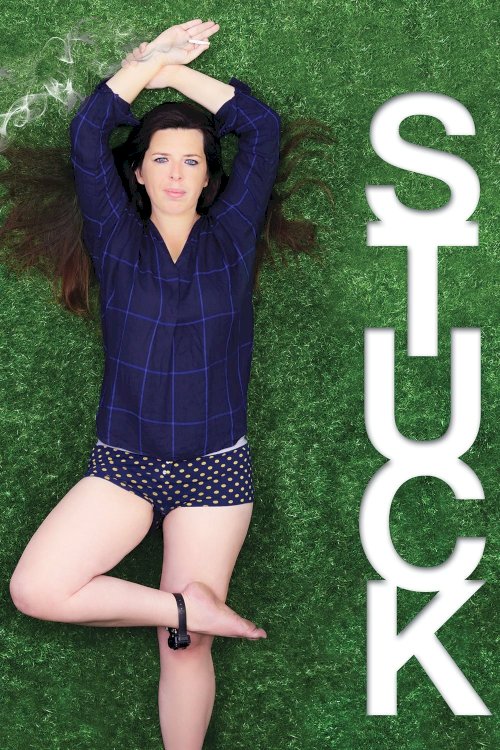 Stuck - Movie Poster Stuck - Movie Poster