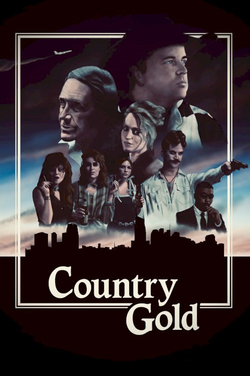 Country Gold - Movie Poster Country Gold - Movie Poster