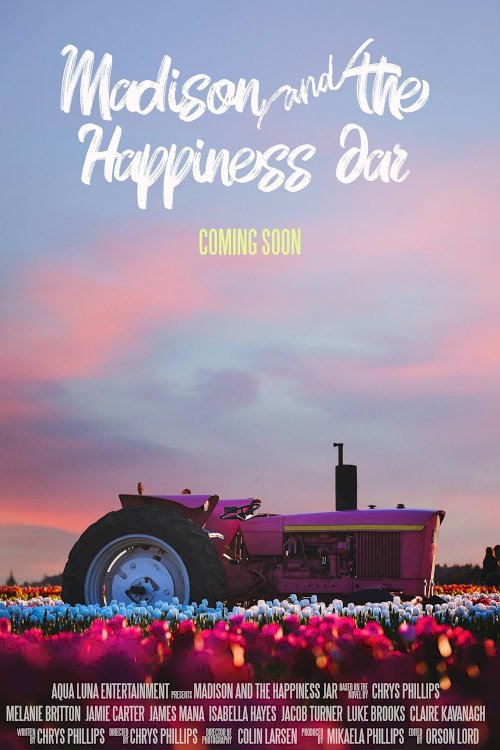 Madison and the Happiness Jar - Movie Poster Madison and the Happiness Jar - Movie Poster