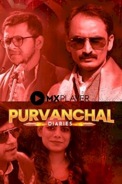 Purvanchal Diaries - Movie Poster