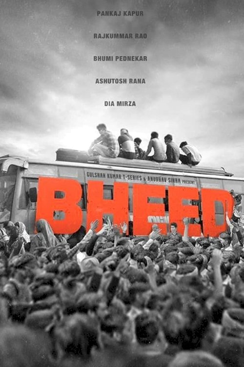 Bheed - Movie Poster Bheed - Movie Poster