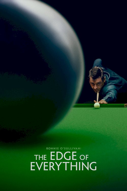 Ronnie O'Sullivan: The Edge of Everything - Movie Poster Ronnie O'Sullivan: The Edge of Everything - Movie Poster