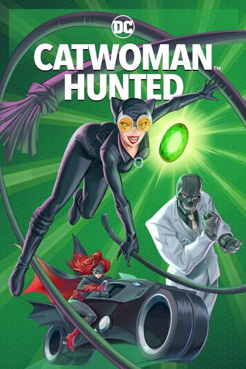 Catwoman: Hunted - Movie Poster Catwoman: Hunted - Movie Poster