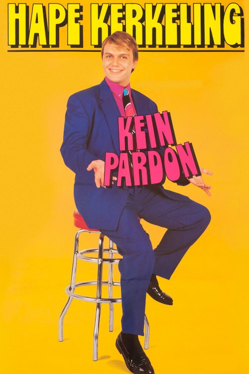 Kein Pardon - Movie Poster Kein Pardon - Movie Poster