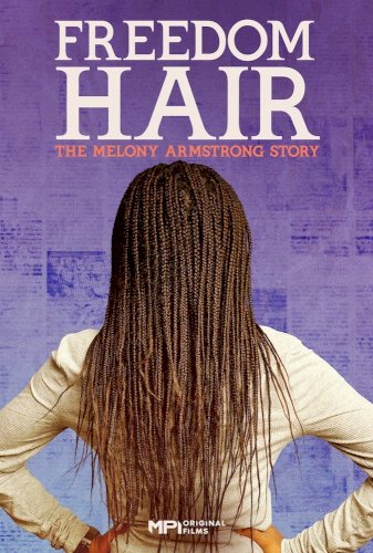 Freedom Hair - Movie Poster Freedom Hair - Movie Poster