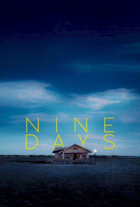 Nine Days - Movie Poster
