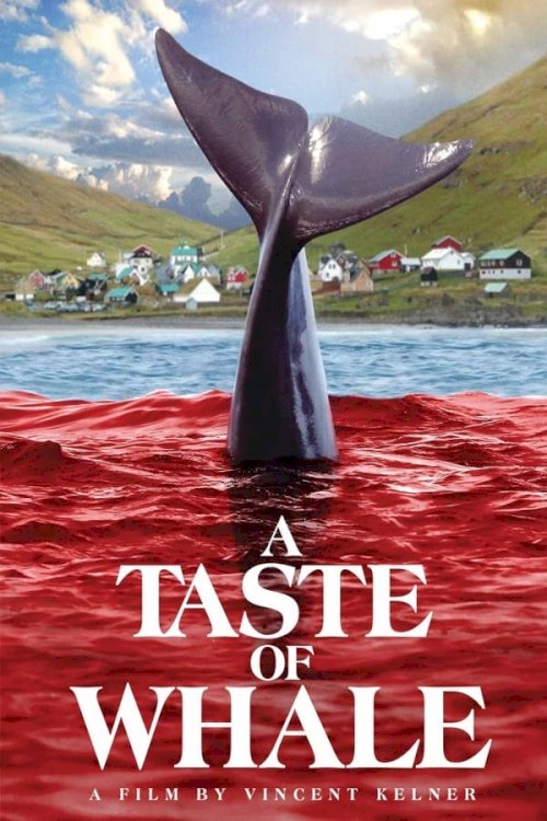 A Taste of Whale - Movie Poster A Taste of Whale - Movie Poster