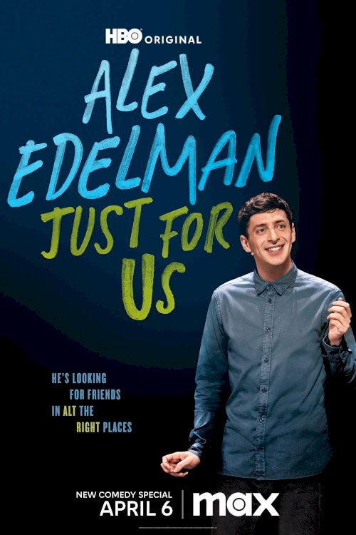 Alex Edelman: Just for Us - Movie Poster Alex Edelman: Just for Us - Movie Poster
