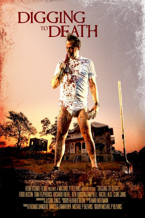 Digging to Death - Movie Poster Digging to Death - Movie Poster