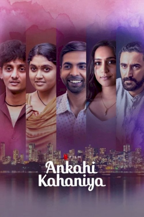 Ankahi Kahaniya - Movie Poster Ankahi Kahaniya - Movie Poster