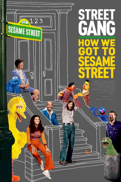 Street Gang: How We Got to Sesame Street - Movie Poster Street Gang: How We Got to Sesame Street - Movie Poster