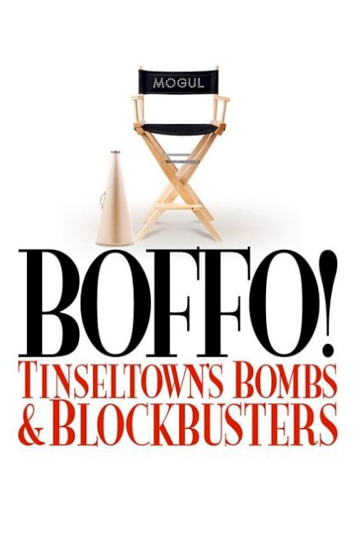 Boffo! Tinseltown's Bombs and Blockbusters - Movie Poster Boffo! Tinseltown's Bombs and Blockbusters - Movie Poster