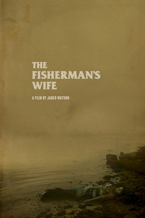 The Fisherman’s Wife - Movie Poster The Fisherman’s Wife - Movie Poster