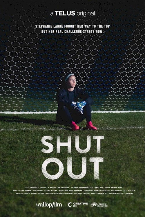 Shut Out: Stephanie Labbé - Movie Poster Shut Out: Stephanie Labbé - Movie Poster