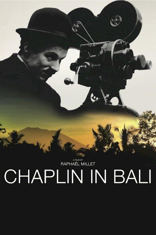 Chaplin in Bali - Movie Poster Chaplin in Bali - Movie Poster
