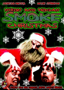 Nixon and Hogan Smoke Christmas - Movie Poster Nixon and Hogan Smoke Christmas - Movie Poster